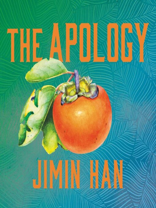 Title details for The Apology by Jimin Han - Available